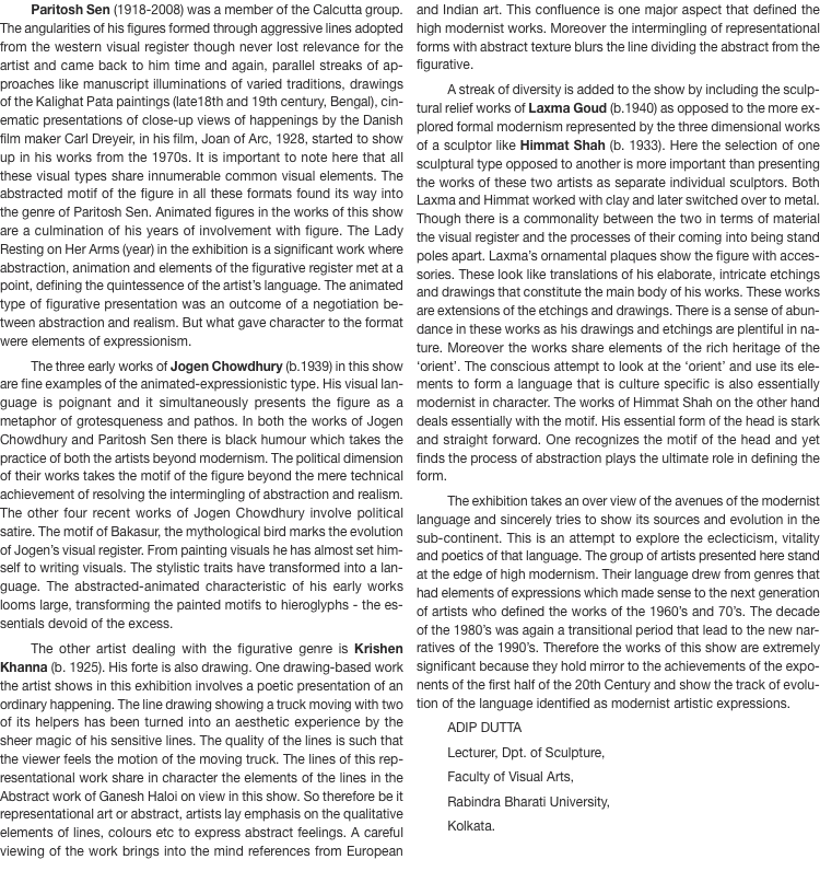 Paritosh Sen (1918-2008) was a member of the Calcutta group. Th